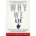 Why We Lie: The Evolutionary Roots of Deception and the Unconscious Mind