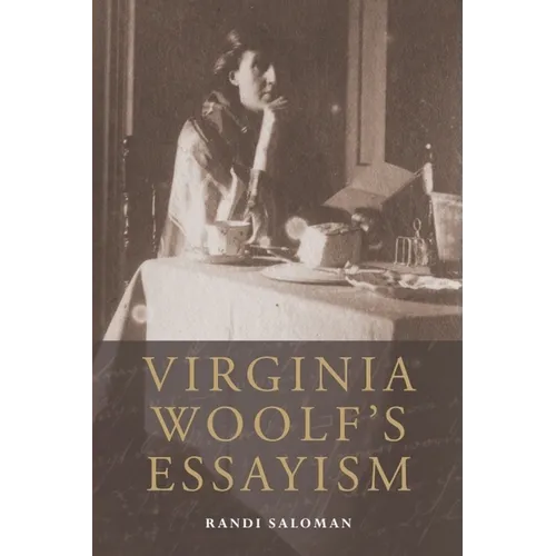 Virginia Woolf's Essayism