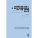Outer Space - A New Dimension of the Arms Race