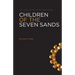 Children Of The Seven Sands: The History of the United Arab Emirates