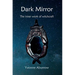 Dark Mirror: The inner work of witchcraft
