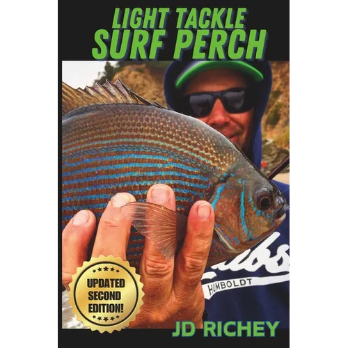 Light Tackle Surf Perch: Updated Second Edition