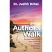 The Author's Walk- Finding and Using Your Voice to Create Publishing Success