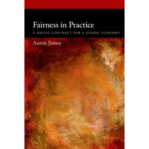Fairness in Practice: A Social Contract for a Global Economy