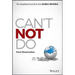 Can't Not Do: The Compelling Social Drive That Changes Our World