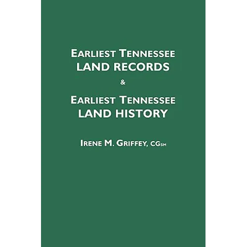 Earliest Tennessee Land Records & Earliest Tennessee Land History