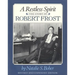 A Restless Spirit: The Story of Robert Frost