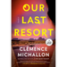 Our Last Resort