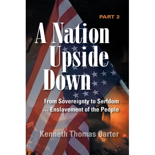 A Nation Upside Down Part 2 (color)