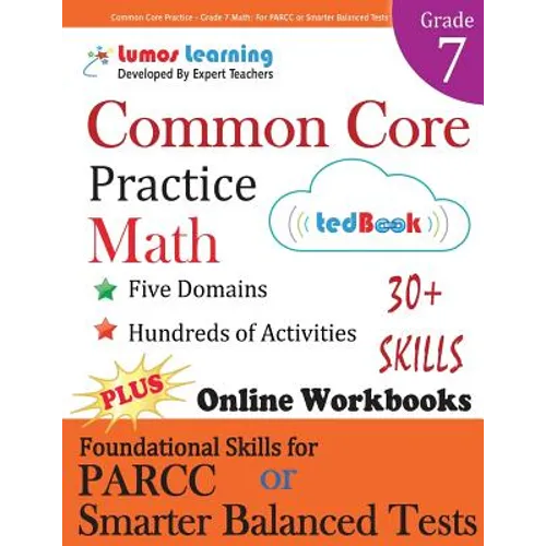 Common Core Practice - Grade 7 Math: Workbooks to Prepare for the Parcc or Smarter Balanced Test