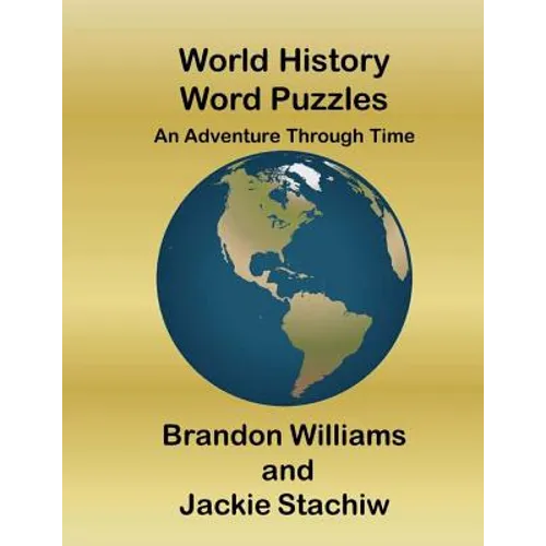 World History Word Puzzles: An Adventure Through Time