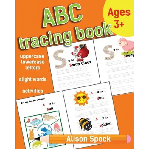 ABC tracing book: Letter Tracing Practice of the Alphabet and Sight Words! Preschool Handwriting Workbook for Kindergarten and Kids Ages 3-5.