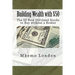 Building Wealth with $50: The 50 Best Dividend Stocks to Buy without a Broker