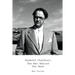 Raymond Chandler: The Man Behind the Mask