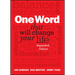 One Word That Will Change Your Life