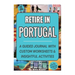 Retire in Portugal