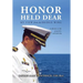 Honor Held Dear: My View from the Bridge Wing