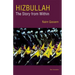 Hizbullah (Hezbollah): The Story from Within