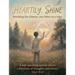 Heartily, Shine