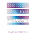 Through New Eyes: Developing a Biblical View of the World