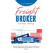 Freight Broker Business Startup: Step-by-Step Guide to Start, Grow and Run Your Own Freight Brokerage Business in as Little as 30 Days