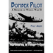 Bomber Pilot: A Memoir of World War II a Memoir of World War II