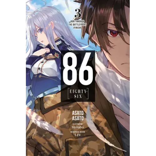 86--Eighty-Six, Vol. 3 (Light Novel): Run Through the Battlefront (Finish) Volume 3