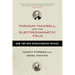 Faraday, Maxwell, and the Electromagnetic Field: How Two Men Revolutionized Physics
