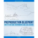 Preproduction Blueprint: How to Plan Game Environments and Level Designs