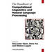 The Handbook of Computational Linguistics and Natural Language Processing