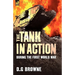 The Tank in Action During the First World War