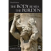 The Body Bears the Burden: Trauma, Dissociation, and Disease