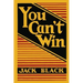 You Can't Win