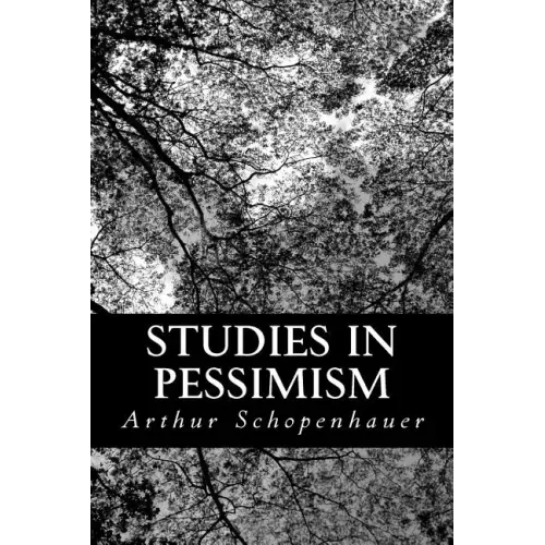 Studies in Pessimism