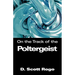 On the Track of the Poltergeist