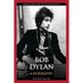 Bob Dylan: A Biography