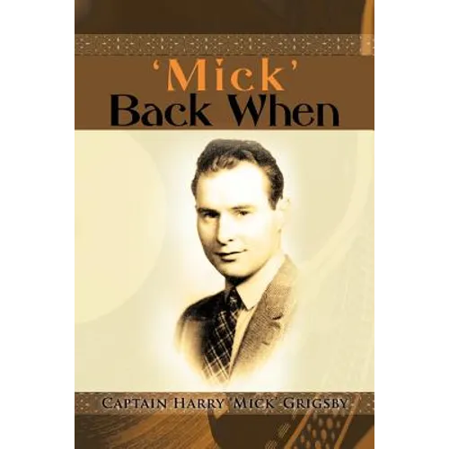'Mick' Back When
