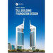 Tall Building Foundation Design