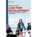 Law Firm Development: Establishing, Management, Leadership and Marketing