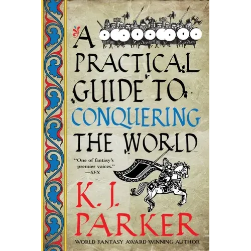 A Practical Guide to Conquering the World