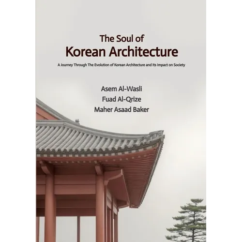 The Soul of Korean Architecture