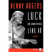 Luck or Something Like It: A Memoir