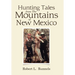 Hunting Tales from The Mountains of New Mexico