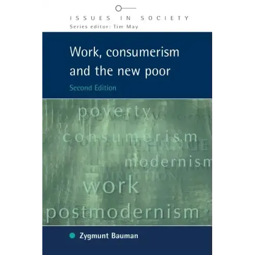 Work, Consumerism and the New Poor