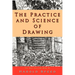 The Practice and Science of Drawing