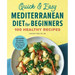 Quick & Easy Mediterranean Diet for Beginners: 100 Healthy Recipes