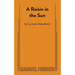 A Raisin in the Sun