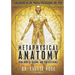 Metaphysical Anatomy: Your body is talking, are you listening?