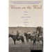 Woven on the Wind: Women Write about Friendship in the Sagebrush West