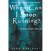 When Can I Stop Running?